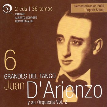 Alberto Echagüe feat. Juan D'Arienzo Corrientes Y Esmeralda
