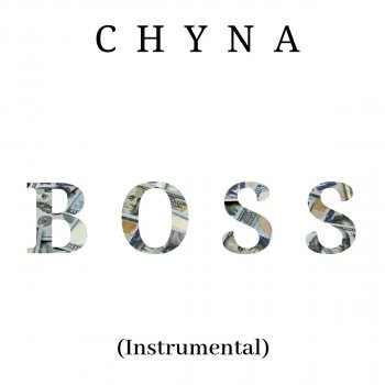 Chyna Boss (Instrumental Version)