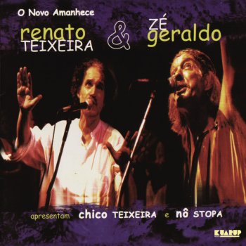 Renato Teixeira & Zé Geraldo Senhorita