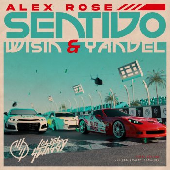 Alex Rose feat. Wisin & Yandel Sentido