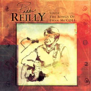 Paddy Reilly Free Born Man