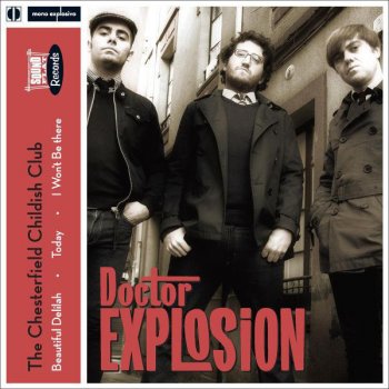 Doctor Explosion The Chesterfield Childish Club