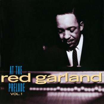 The Red Garland Trio Prelude Blues (Live)