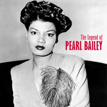 Pearl Bailey Ma He's Making Eyes at Me - Remastered