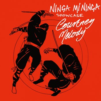 Courtney Melody Ninja Mi Ninja (Instrumental Version)