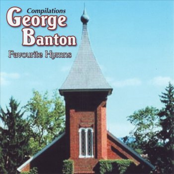George Banton Never Grow Old