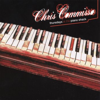 Chris Commisso The Piano Shack