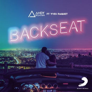 Andy Bianchini feat. Yves Paquet Backseat