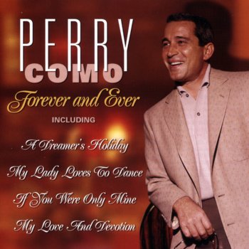 Perry Como It All Comes Back to Me Now