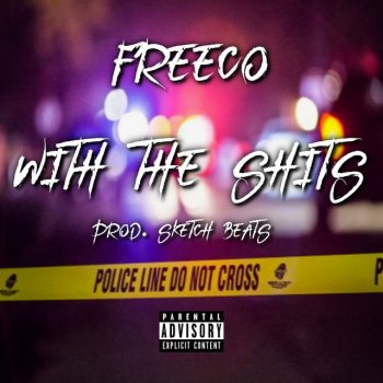Freeco With the S***s