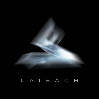 Laibach Just Say No!