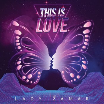 Lady Zamar This Is Love (Radio Edit)