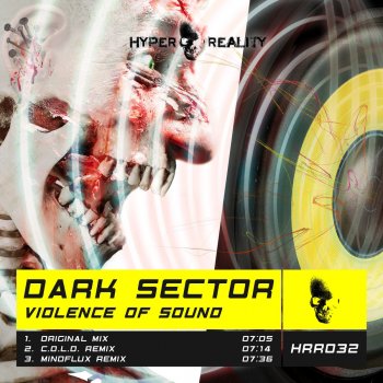 Dark Sector Violence of Sound (C.O.L.D. Remix)