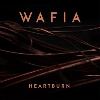 Wafia Heartburn