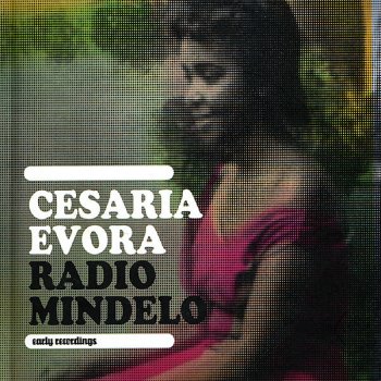 Cesária Évora Menina d'fonte