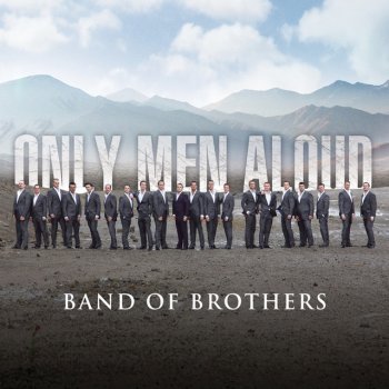 Traditional, Only Men Aloud, Tim Rhys-Evans & Dominic Nunns Mae Hen Wlad Fy Nhadau (Land Of My Fathers)
