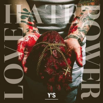 Y'S Love Hate Power (pro. JIGG)