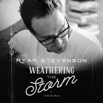 Ryan Stevenson Eye of the Storm (Acoustic)