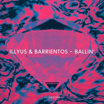 Illyus & Barrientos Ballin'