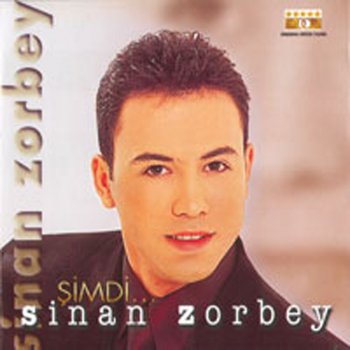 Sinan Zorbey Simdi