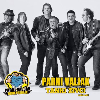 Parni Valjak Tanki Živci (Radio Edit)