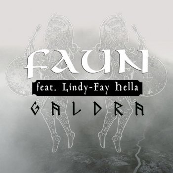 Faun feat. Lindy-Fay Hella Galdra