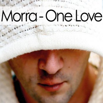 Morra One Love (Radio Edit)