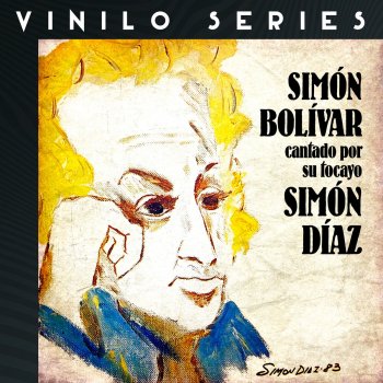 Simón Díaz Canto a Bolívar