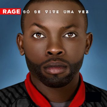 Rage feat. Humberto Luís Deixa Te Provar