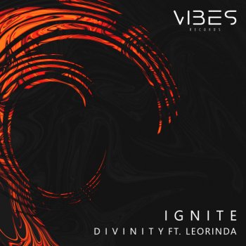 D I V I N I T Y feat. Leorinda Ignite (feat. Leorinda)