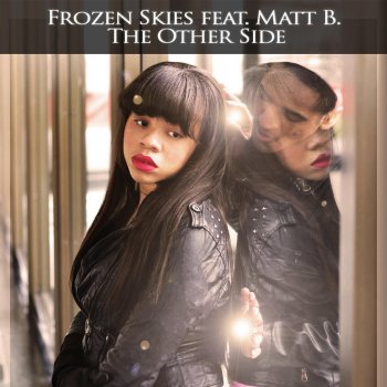 Frozen Skies feat. Matt B. The Other Side (Heavens DJ Club Mix)