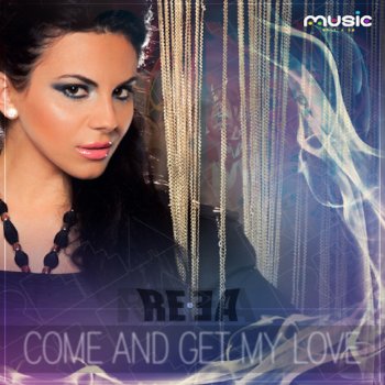 Reea Come and Get My Love (DJ Lib, South Fellas Remix)