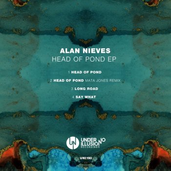 Alan Nieves Head of Pond (Mata Jones Remix)