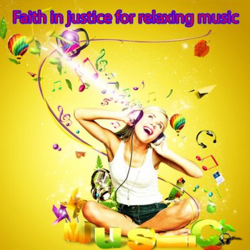 ShaSha Faith in Justice for Relaxing Music