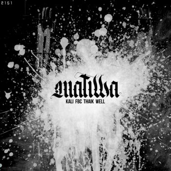 Kali, FBC, Thaik & Well Matilha (feat. Fbc, Thaik & Well)