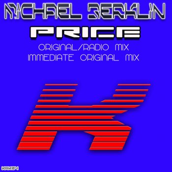 Michael Berklin Price - Original mix