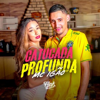 MC Igão feat. Dj Gui Marques & DJ TAK VADIÃO Catucada Profunda
