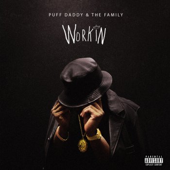 Puff Daddy & The Family Workin