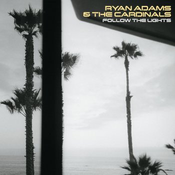Ryan Adams & The Cardinals Blue Hotel