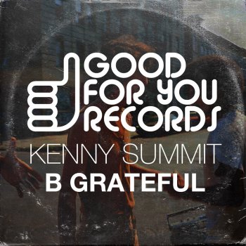 Kenny Summit B Grateful