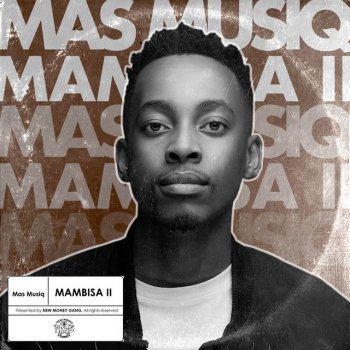 Mas Musiq feat. Sekiwe Hamba Nawe
