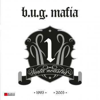B.U.G. Mafia feat. Adriana Vlad Viata noastra