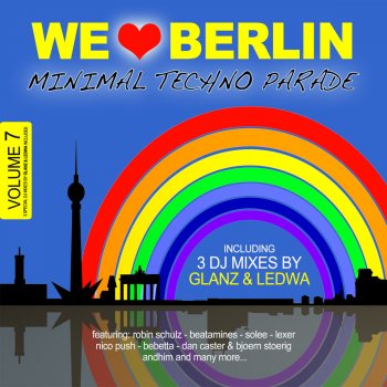 Glanz & Ledwa We Love Berlin 7.3 (Continuous DJ Mix)