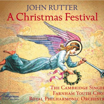 John Rutter, Farnham Youth Choir, The Cambridge Singers & Royal Philharmonic Orchestra I Wish You Christmas