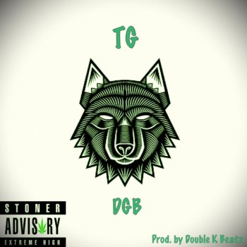 TG Wolf Pac (feat. DGB)