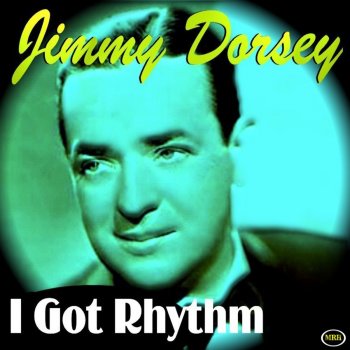 Jimmy Dorsey I'd Do Anything for You