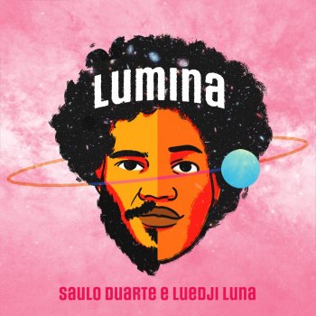 Saulo Duarte feat. Luedji Luna Lumina
