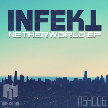 Infekt Netherworld (Dubzap Remix)