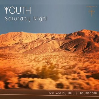 Youth feat. BUS & Gus Till Saturday Night - BUS Remix