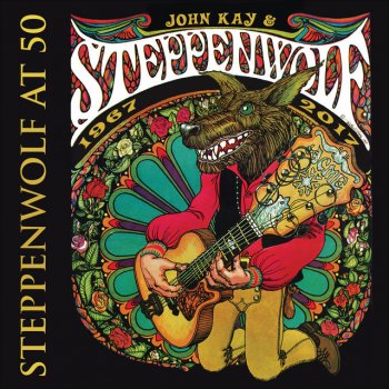 John Kay feat. Steppenwolf Feed the Fire
